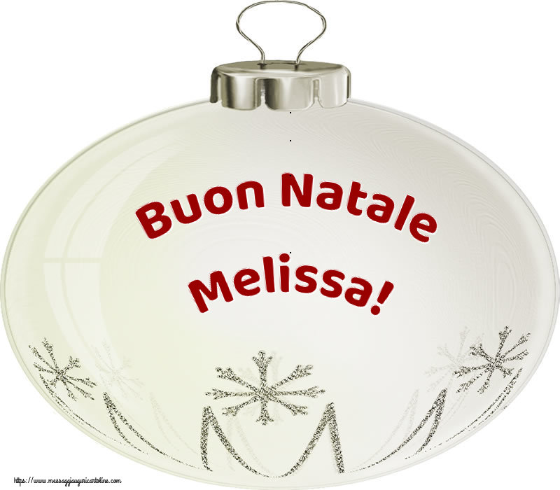 Cartoline di Natale - Buon Natale Melissa!