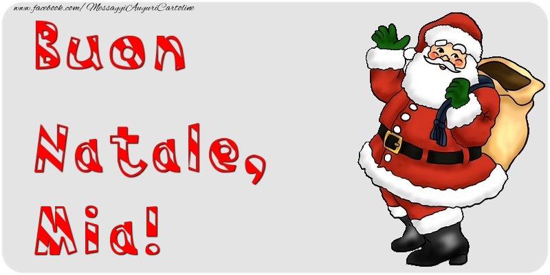 Cartoline di Natale - Babbo Natale & Regalo | Buon Natale, Mia