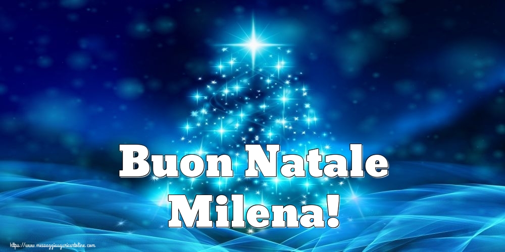 Cartoline di Natale - Buon Natale Milena!