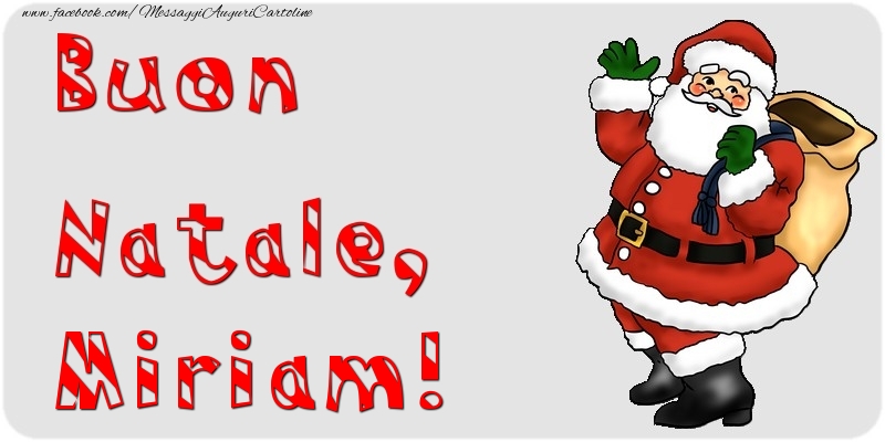 Cartoline di Natale - Babbo Natale & Regalo | Buon Natale, Miriam