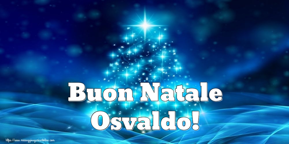 Cartoline di Natale - Buon Natale Osvaldo!