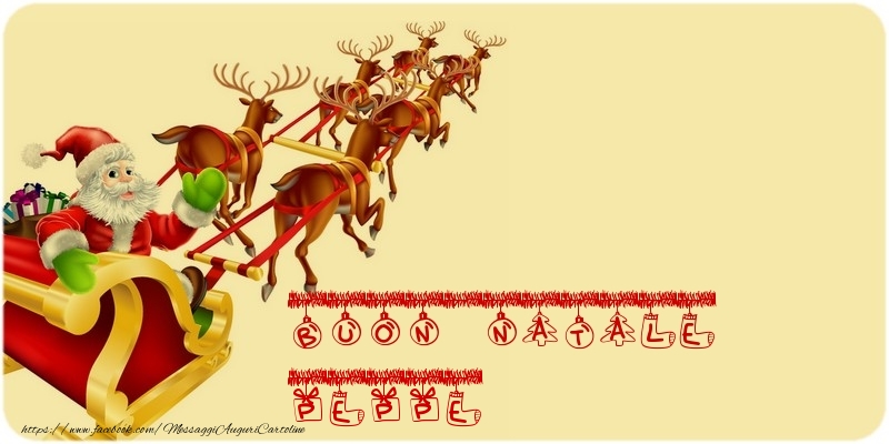 Cartoline di Natale - Babbo Natale & Renna | BUON NATALE Peppe