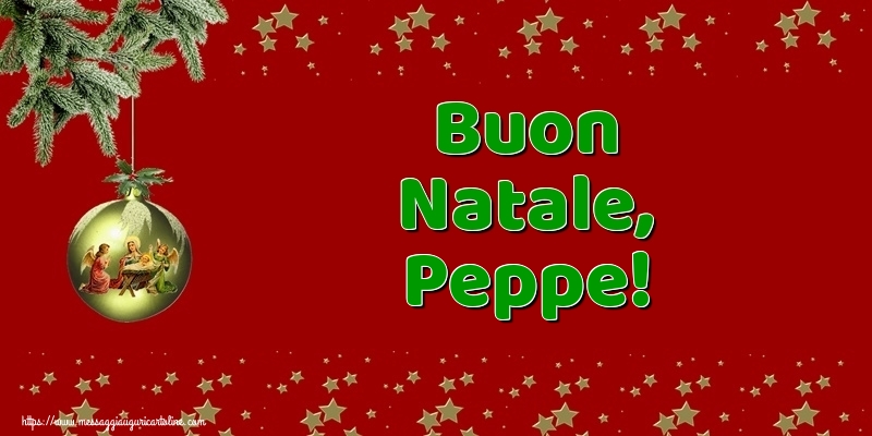 Cartoline di Natale - Buon Natale, Peppe!