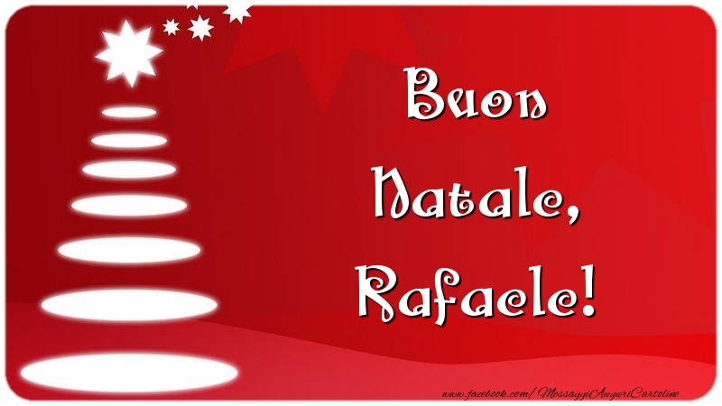 Cartoline di Natale - Buon Natale, Rafaele