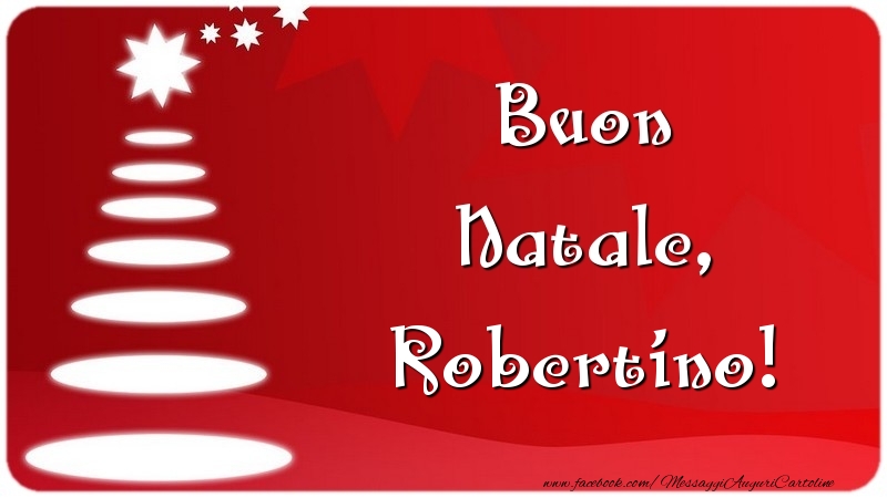 Cartoline di Natale - Albero Di Natale | Buon Natale, Robertino