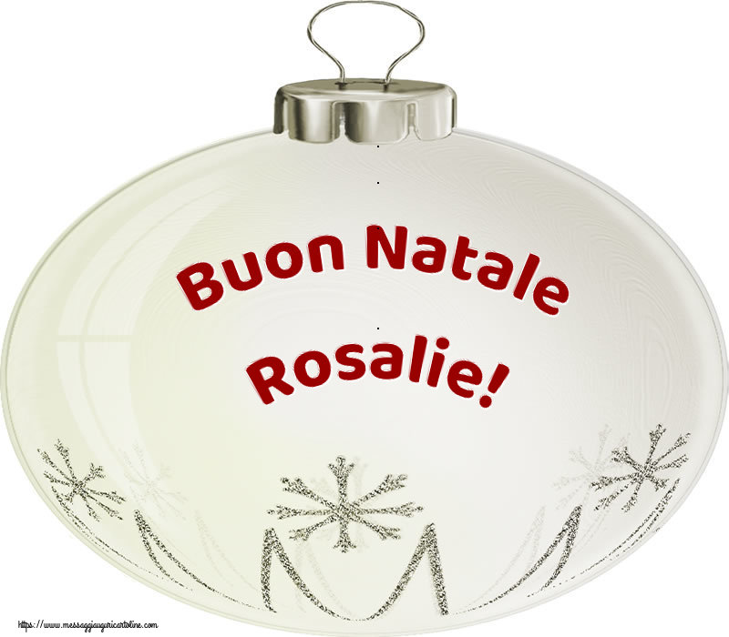Cartoline di Natale - Buon Natale Rosalie!