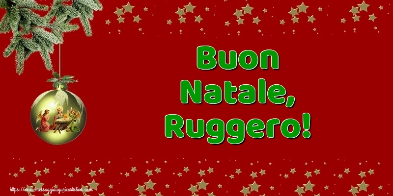 Cartoline di Natale - Buon Natale, Ruggero!