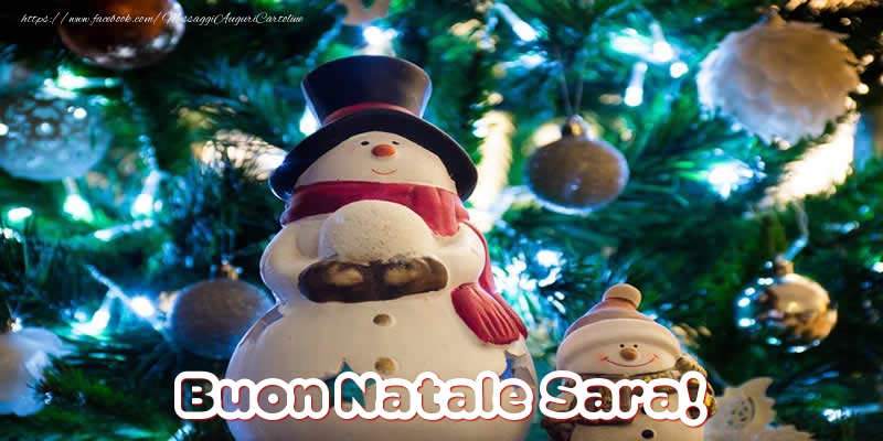 Cartoline di Natale - Pupazzo Di Neve | Buon Natale Sara!