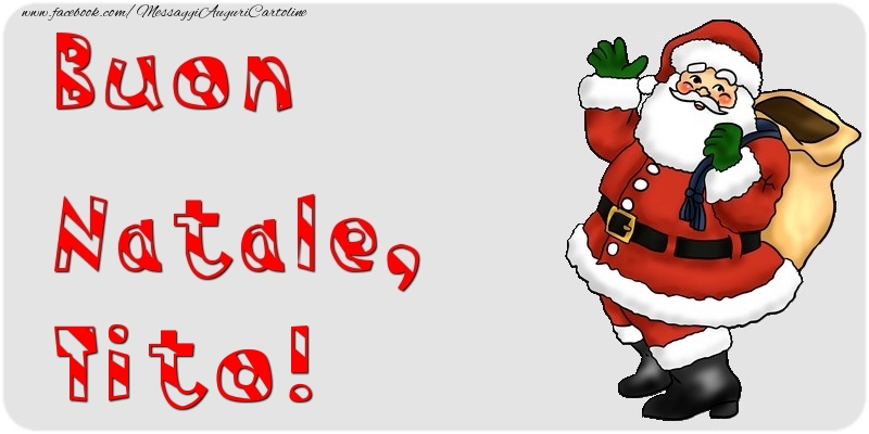 Cartoline di Natale - Babbo Natale & Regalo | Buon Natale, Tito