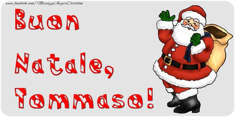 Cartoline di Natale - Babbo Natale & Regalo | Buon Natale, Tommaso