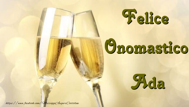 Cartoline di onomastico - Champagne | Felice Onomastico Ada