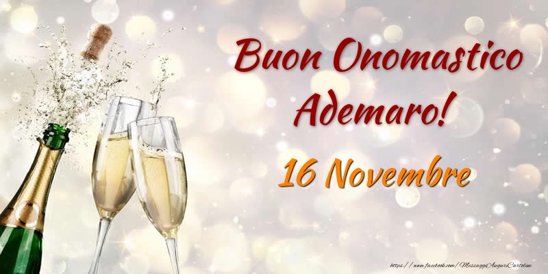  Cartoline di onomastico - Champagne | Buon Onomastico Ademaro! 16 Novembre