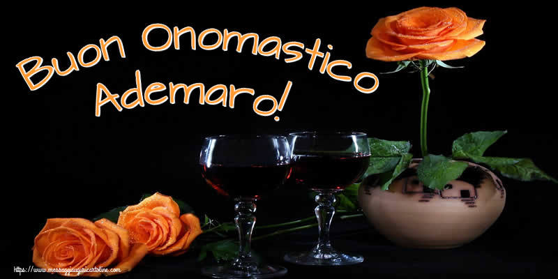 Cartoline di onomastico - Champagne & Rose | Buon Onomastico Ademaro!