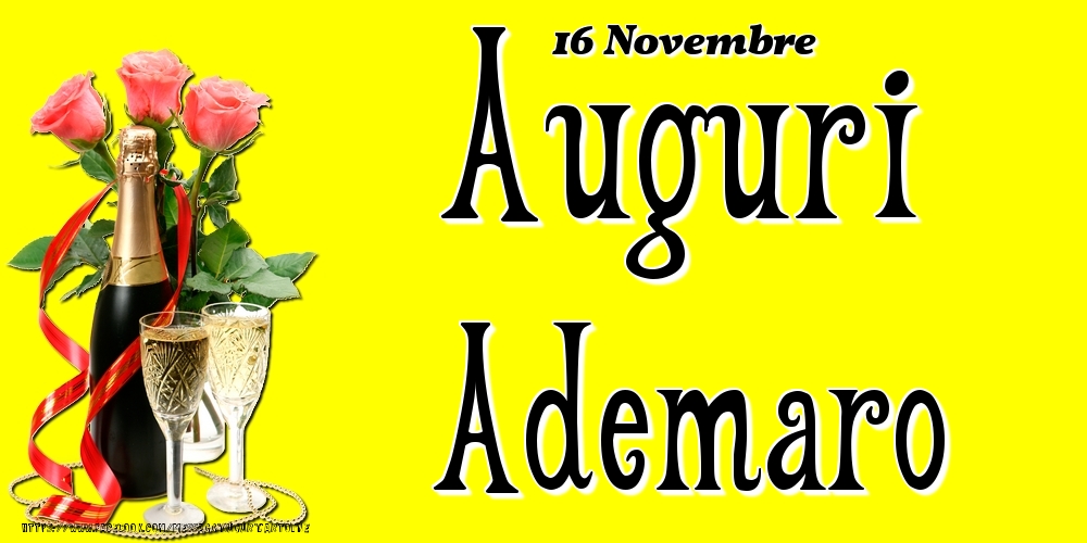 Cartoline di onomastico - 16 Novembre - Auguri Ademaro!