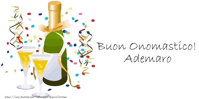 Cartoline di onomastico - Champagne | Buon Onomastico! Ademaro