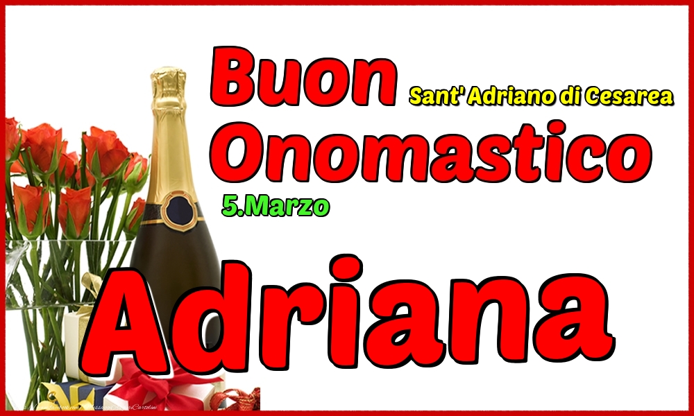 Cartoline di onomastico - 5.Marzo - Buon Onomastico Adriana!