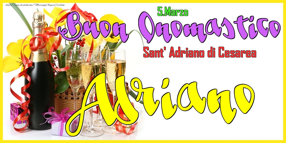 Cartoline di onomastico - Champagne | 5.Marzo - Buon Onomastico Adriano!