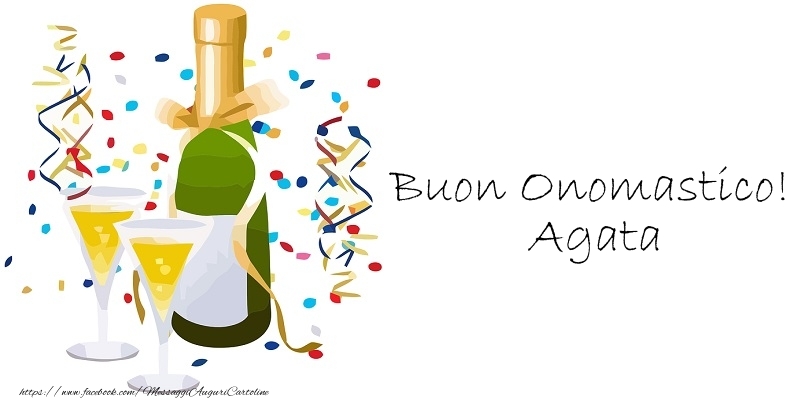 Cartoline di onomastico - Champagne | Buon Onomastico! Agata
