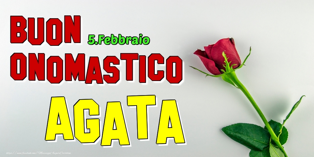 Cartoline di onomastico - Rose | 5.Febbraio - Buon Onomastico Agata!