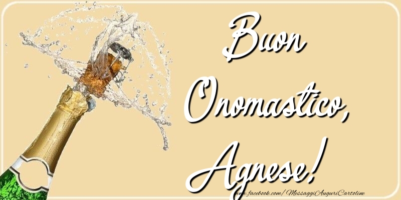 Cartoline di onomastico - Champagne | Buon Onomastico, Agnese