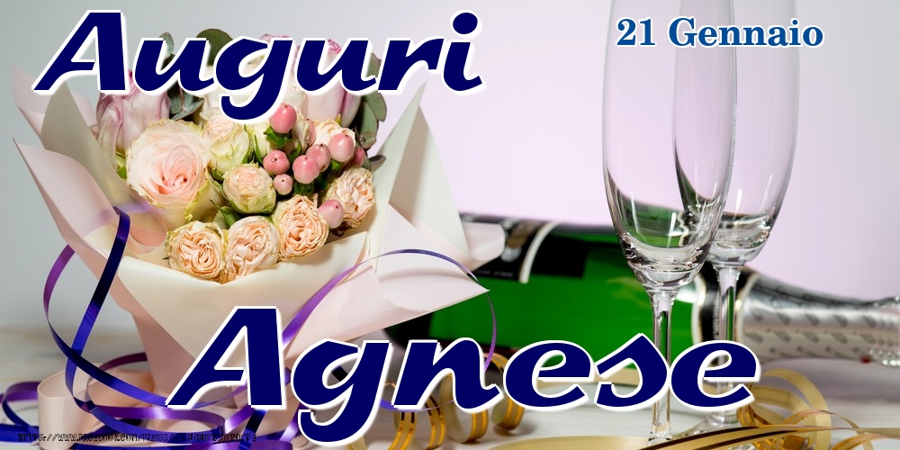 Cartoline di onomastico - Champagne & Fiori | 21 Gennaio - Auguri Agnese!