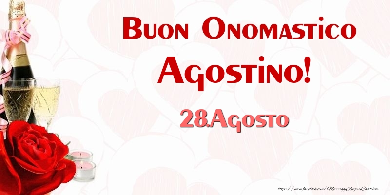 Cartoline di onomastico - Buon Onomastico Agostino! 28.Agosto