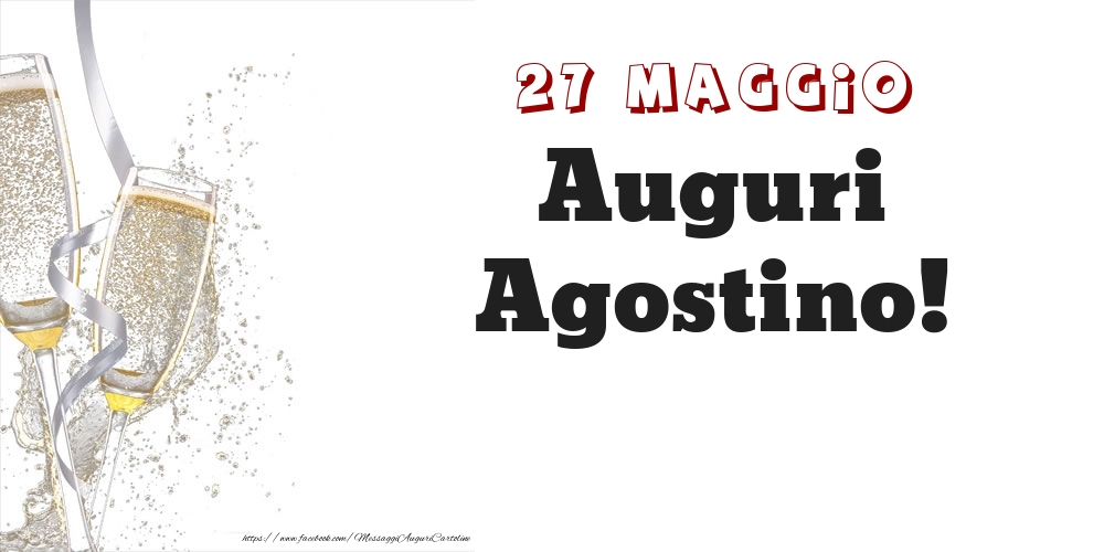 Cartoline di onomastico - Auguri Agostino! 27 Maggio