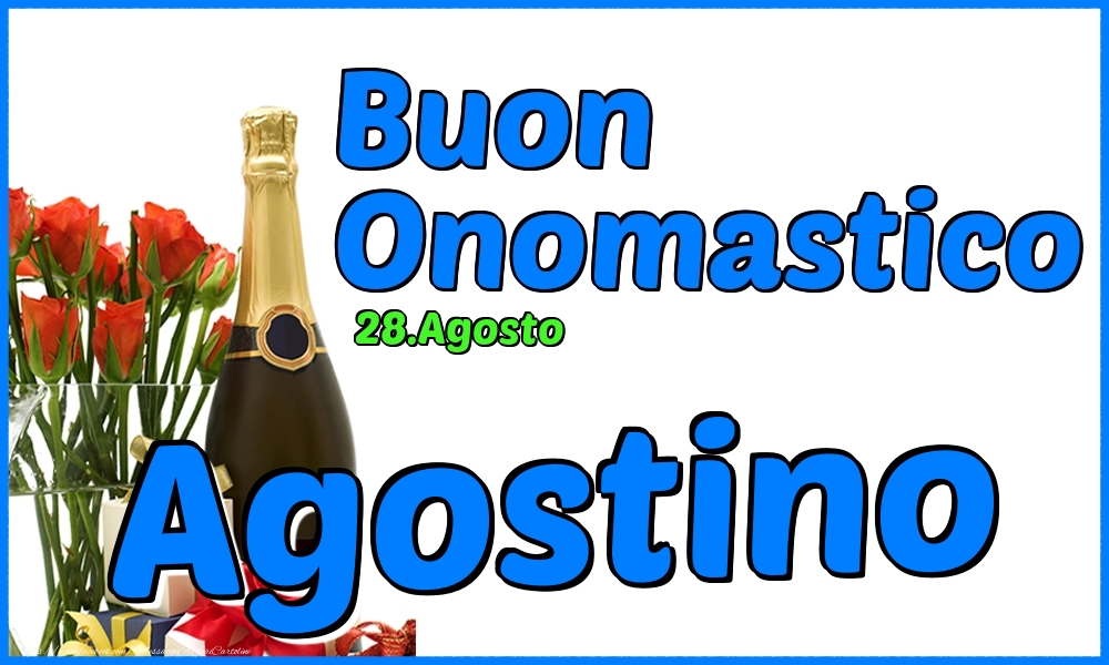 Cartoline di onomastico - Champagne & Rose | 28.Agosto - Buon Onomastico Agostino!