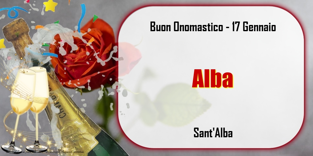 Cartoline di onomastico - Champagne | Sant'Alba Buon Onomastico, Alba! 17 Gennaio