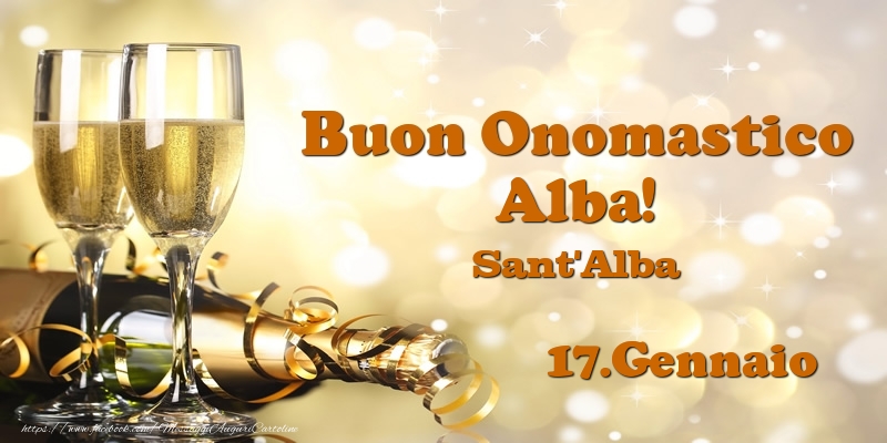 Cartoline di onomastico - Champagne | 17.Gennaio Sant'Alba Buon Onomastico Alba!