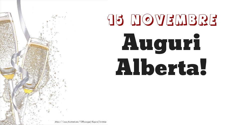 Cartoline di onomastico - Auguri Alberta! 15 Novembre