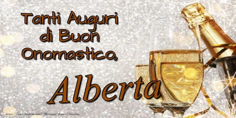 Cartoline di onomastico - Champagne | Tanti Auguri di Buon Onomastico, Alberta