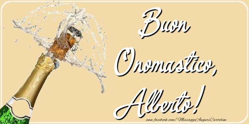 Cartoline di onomastico - Champagne | Buon Onomastico, Alberto