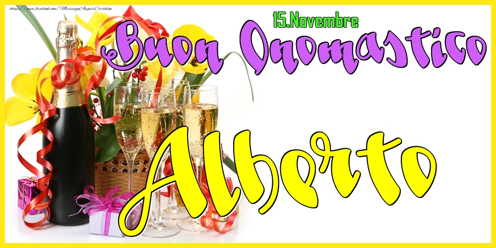  Cartoline di onomastico - Champagne | 15.Novembre - Buon Onomastico Alberto!