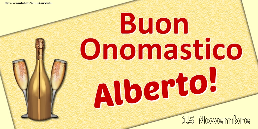 Cartoline di onomastico - Buon Onomastico Alberto! - 15 Novembre