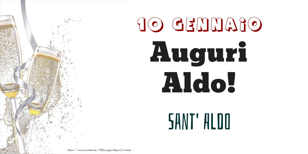 Cartoline di onomastico - Sant' Aldo Auguri Aldo! 10 Gennaio