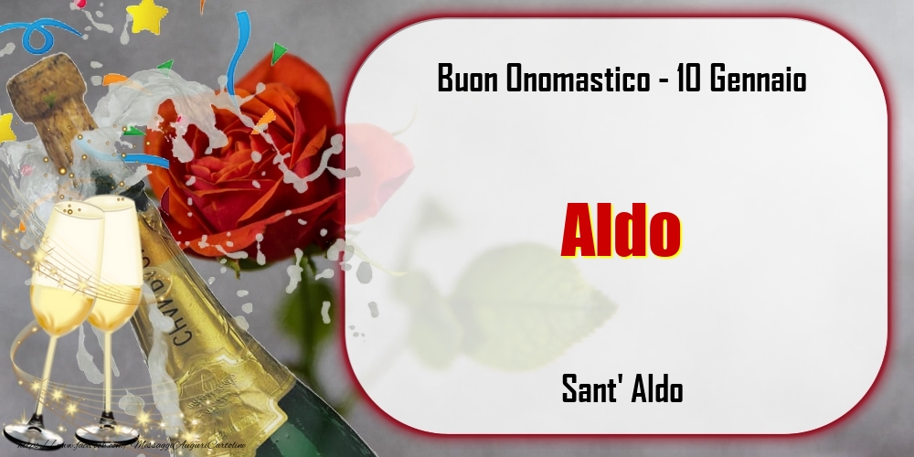 Cartoline di onomastico - Champagne | Sant' Aldo Buon Onomastico, Aldo! 10 Gennaio