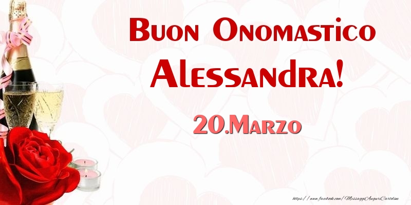 Cartoline di onomastico - Buon Onomastico Alessandra! 20.Marzo