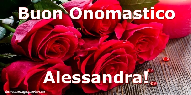 Cartoline di onomastico - Buon Onomastico Alessandra!