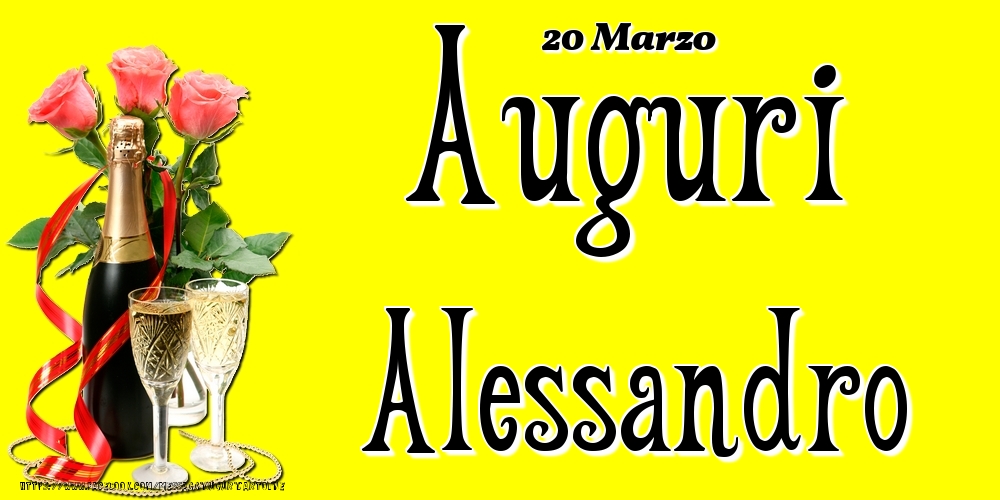 Cartoline di onomastico - 20 Marzo - Auguri Alessandro!