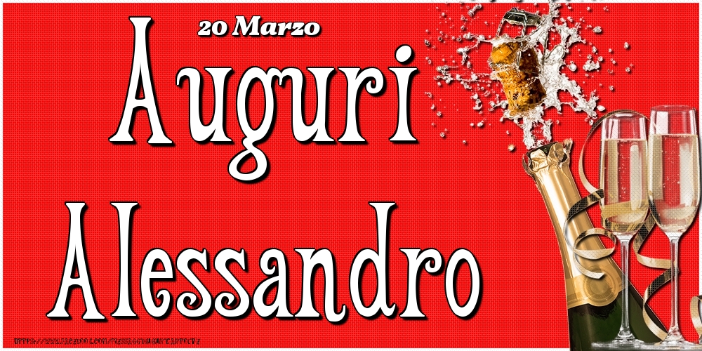 Cartoline di onomastico - 20 Marzo - Auguri Alessandro!