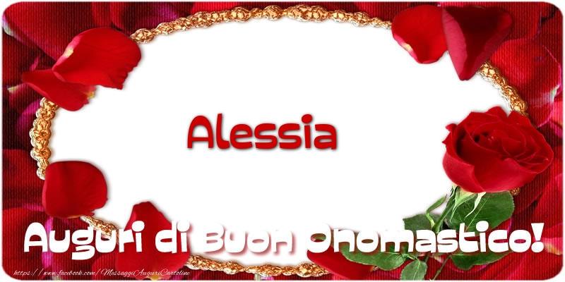 Cartoline di onomastico - Alessia Auguri di Buon Onomastico!