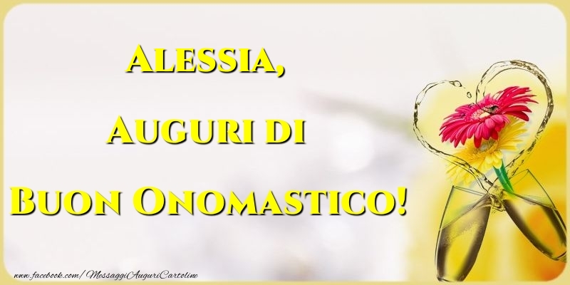 Cartoline di onomastico - Champagne & Fiori | Auguri di Buon Onomastico! Alessia