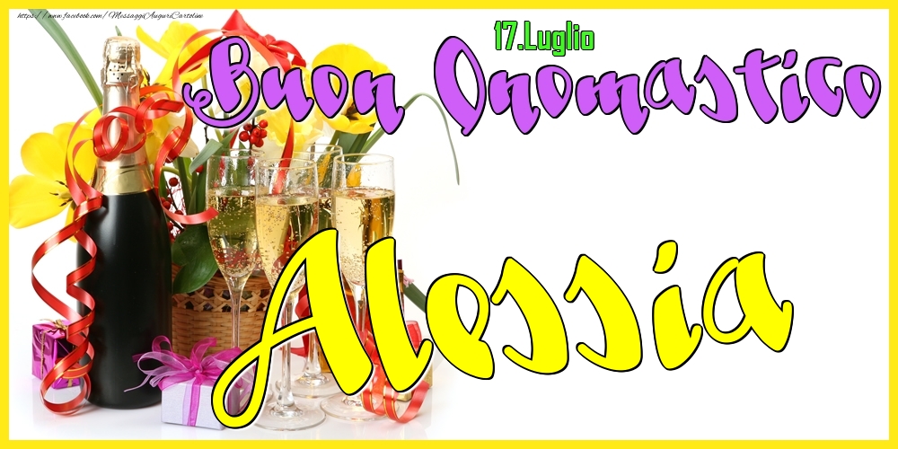 Cartoline di onomastico - Champagne | 17.Luglio - Buon Onomastico Alessia!