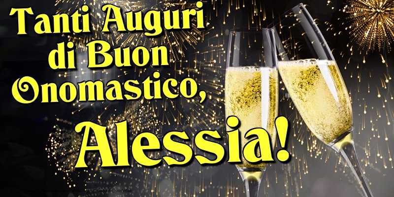 Cartoline di onomastico - Champagne | Tanti Auguri di Buon Onomastico, Alessia