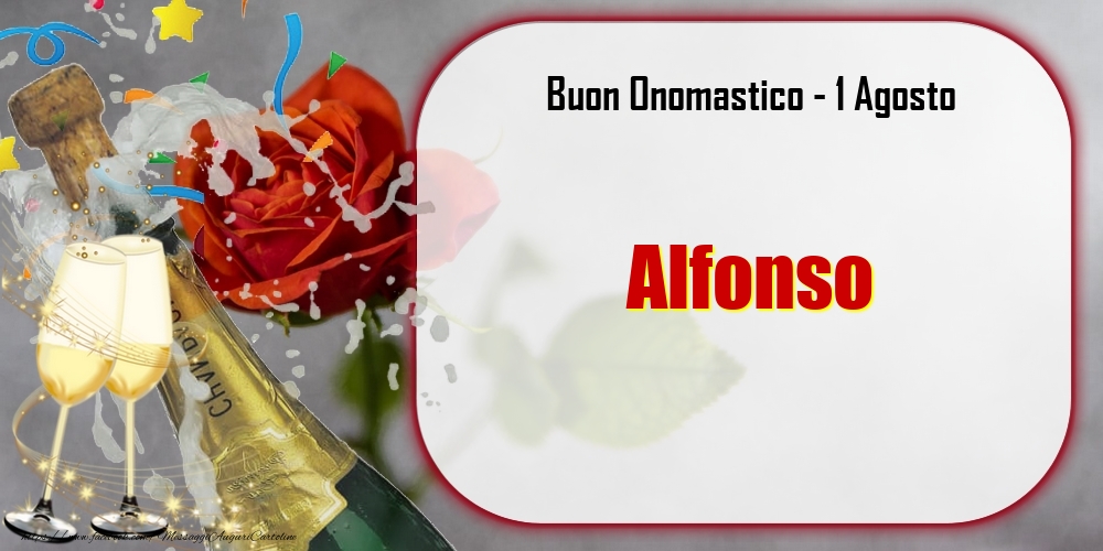 Cartoline di onomastico - Champagne | Buon Onomastico, Alfonso! 1 Agosto
