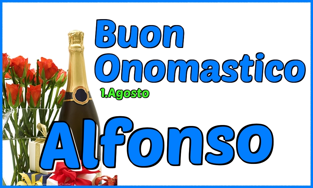 Cartoline di onomastico - 1.Agosto - Buon Onomastico Alfonso!