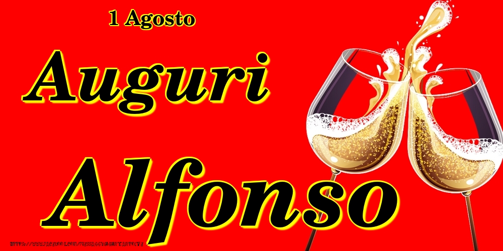 Cartoline di onomastico - 1 Agosto - Auguri Alfonso!
