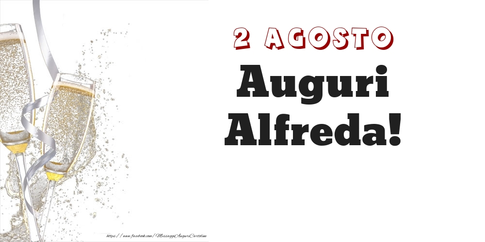 Cartoline di onomastico - Auguri Alfreda! 2 Agosto