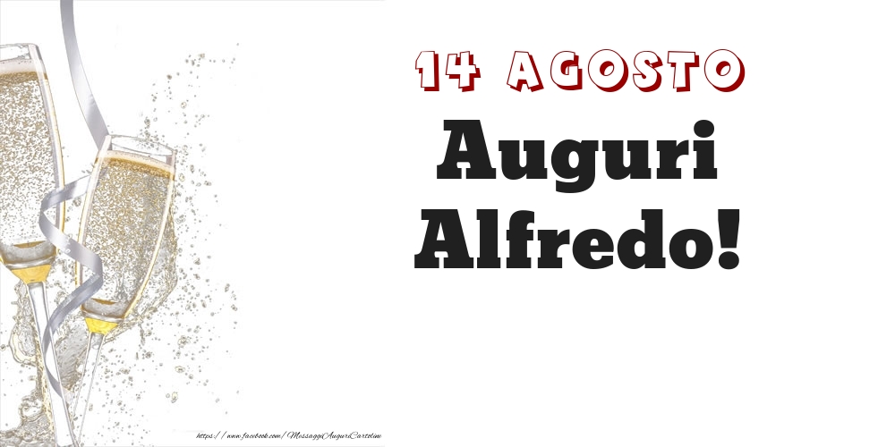 Cartoline di onomastico - Auguri Alfredo! 14 Agosto